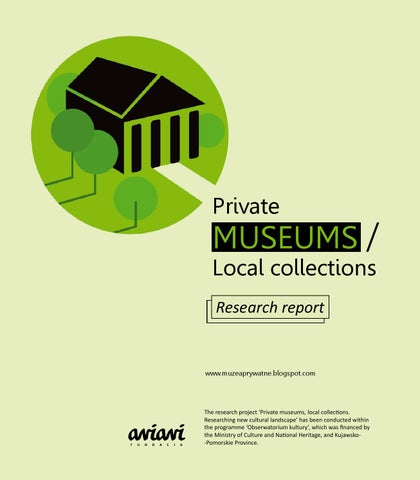 Private Museums, Local Collections. Research Report